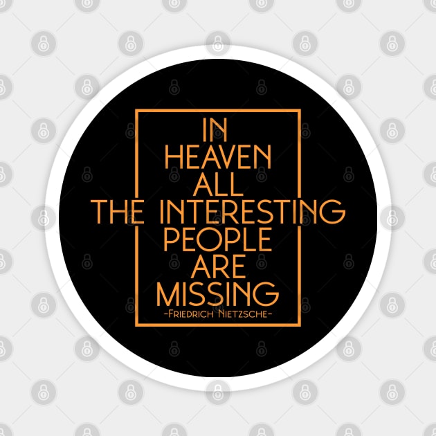In heaven, all the interesting people are missing Magnet by naraka